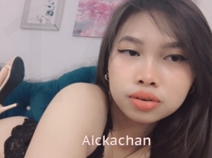 Aickachan