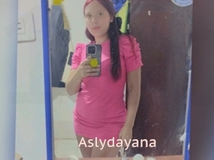 Aslydayana