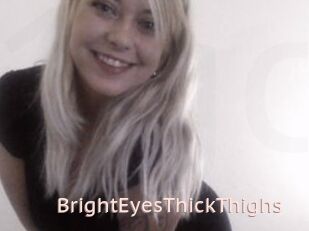 BrightEyesThickThighs