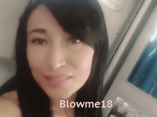 Blowme18