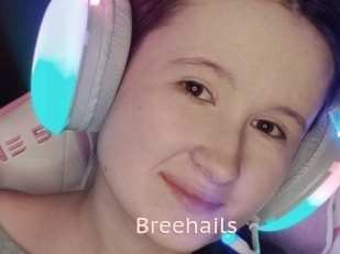 Breehails