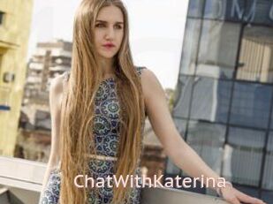 ChatWithKaterina