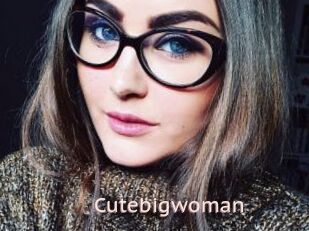 Cutebigwoman