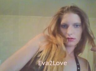 Eva2Love