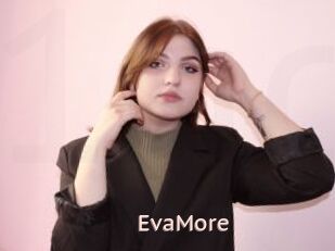 EvaMore