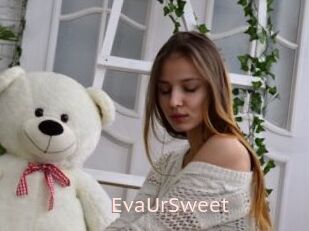 EvaUrSweet