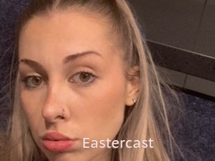 Eastercast