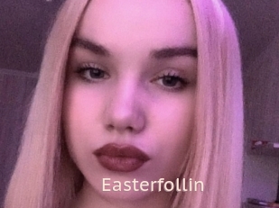 Easterfollin