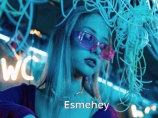 Esmehey