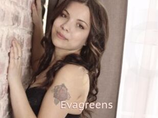 Evagreens