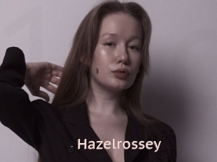 Hazelrossey