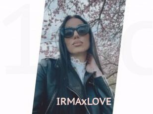 IRMAxLOVE