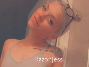 Jizzonjess