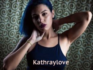 Kathraylove