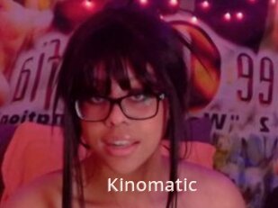 Kinomatic