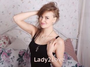 Lady2Love