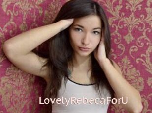 LovelyRebecaForU