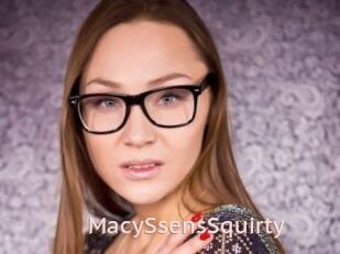 MacySsensSquirty