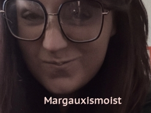 Margauxismoist