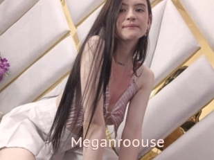 Meganroouse