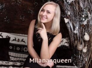 Milanaaqueen