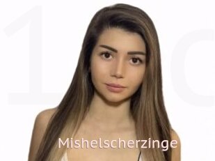 Mishelscherzinge