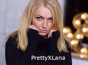 PrettyXLana