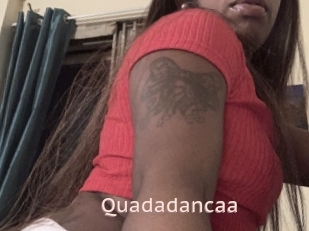 Quadadancaa