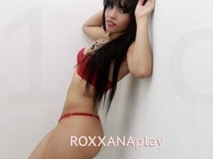 ROXXANAplay