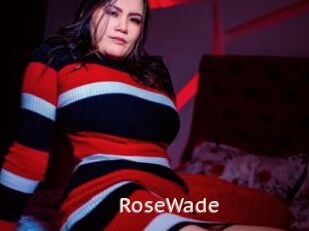 RoseWade