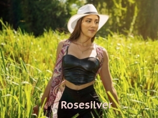 Rosesilver