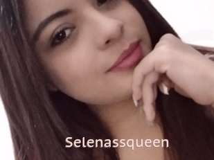 Selenassqueen