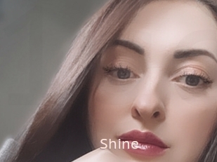 Shine