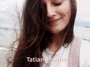 Tatiana_Mommy