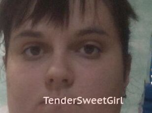 TenderSweetGirl