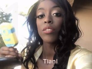 Tiani